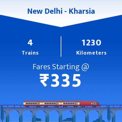 New Delhi To Kharsia Trains